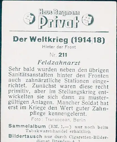 Sammelbild Der Weltkrieg 1914/18, Hinter der Front Nr. 211, Feldzahnarzt