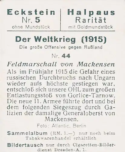 Sammelbild Der Weltkrieg 1915 Die große Offensive gegen Russland Nr. 44, Feldmarschall von Mackensen