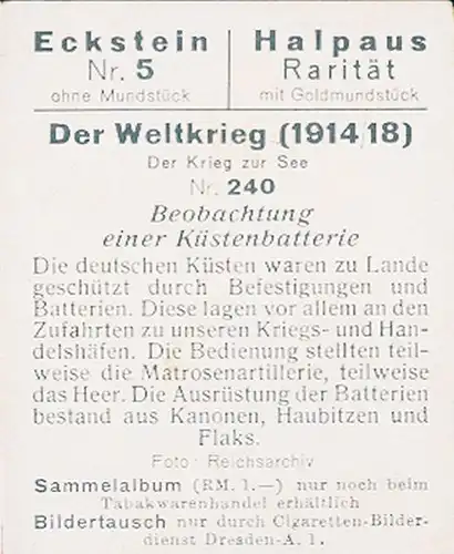 Sammelbild Der Weltkrieg 1914/18 Der Krieg zur See Nr. 240 Beobachtung einer Küstenbatterie