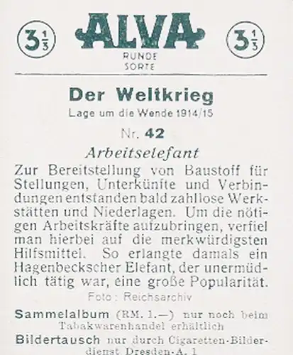 Sammelbild Der Weltkrieg, Lage um die Wende 1914/15 Nr. 42 Arbeitselefant aus Hagenbecks Tierpark