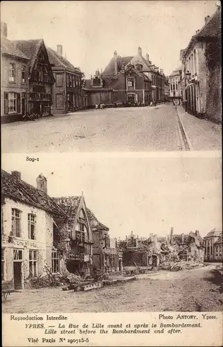Ak Ypres Ypern Westflandern, La Rue de Lille avant et après le Bombardement