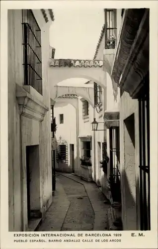 Ak Barcelona, Exposicion internacional 1929, Pueblo Español, Barrio Andaluz, Calle de los Arcos