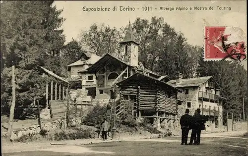 Ak Torino Turin Piemonte, Exposizione Internazionale 1911, Albergo Alpino e Mostra del Touring