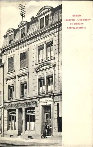 Ak Sarreguemines Saargemünd Lothringen Moselle, Société Générale Alsacienne de Banque