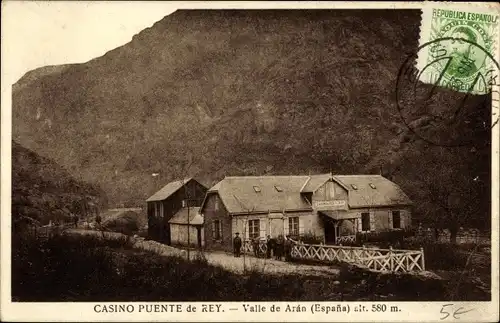Ak Val d’Aran Valle de Aran Katalonien, Casino Puente de Rey