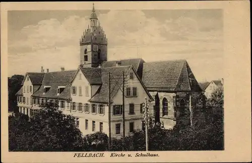 Ak Fellbach in Württemberg, Kirche und Schule