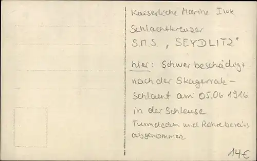 Ak Deutsches Kriegsschiff SMS Seydlitz nach der Skagerrakschlacht, Schleuse Wilhelmshaven