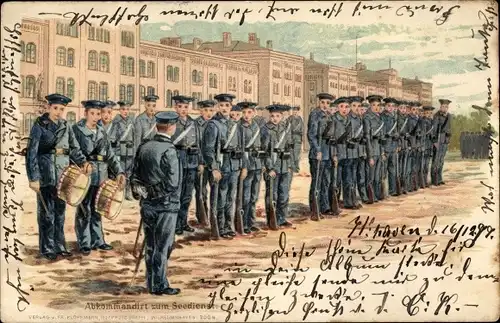 Litho Abkommandiert zum Seedienst, Deutsche Marinesoldaten, Kaiserliche Marine