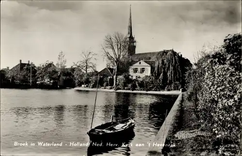 Ak Broek in Waterland Nordholland Niederlande, Ned. Herv. Kerk aan 't Havenrak
