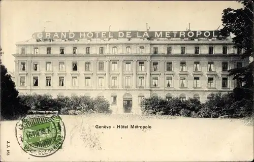 Ak Genève Genf Stadt, Hôtel Métropole