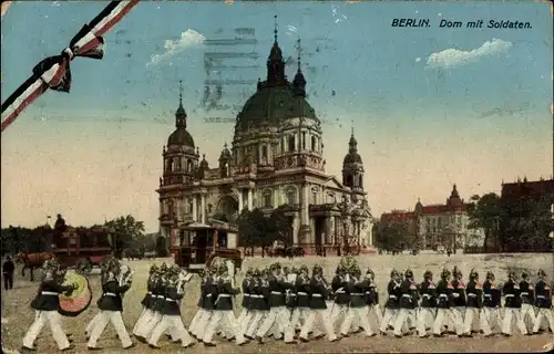 Ak Berlin Mitte, Dom mit Soldaten