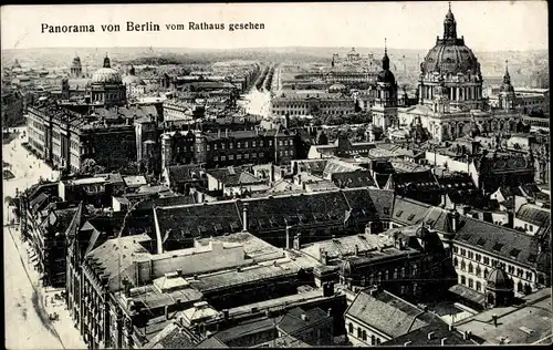 Ak Berlin Mitte, Panorama vom Rathaus gesehen, Dom, Schloss