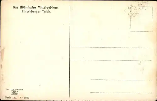 Ak Photochromie, Nenke und Ostermaier Serie 127 Nr. 2510, Hirschberger Teich,Böhmische Mittelgebirge