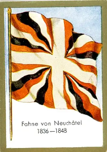 Sammelbild Historische Fahnen Bild 205, Fahne von Neuchatel 1836 - 1843
