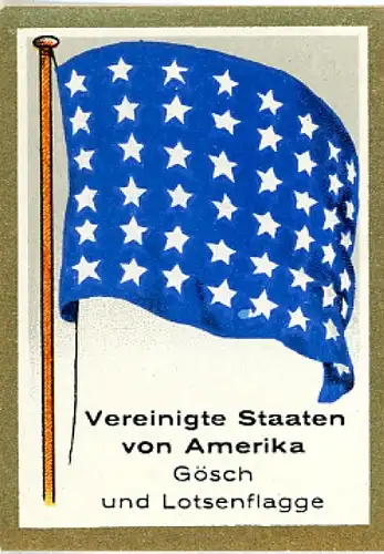 Sammelbild Fahnenbilder Fahnen außereurop. Länder Nr. 286, USA Gösch und Lotsenflagge