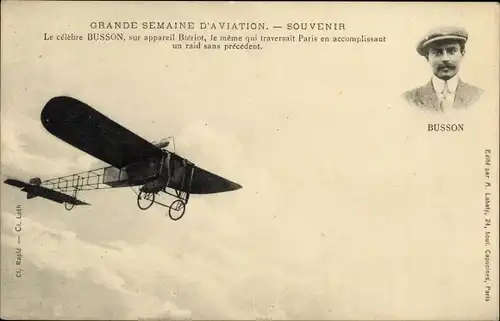 Ak Grande Semaine d'Aviation, Le celebre Busson, sur appareil Bleriot, Flugpionier, Flugzeug