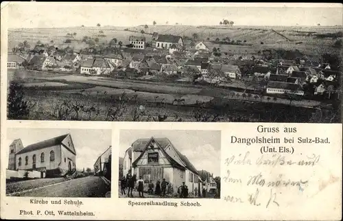 Ak Dangolsheim Elsass Bas Rhin, Totalansicht, Spezereihandlung Schoch, Kirche, Schule