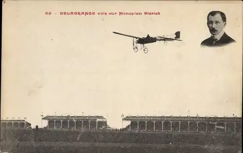 Ak Delagrange vole sur Monoplan Blériot, Aéroplane, Aviateur