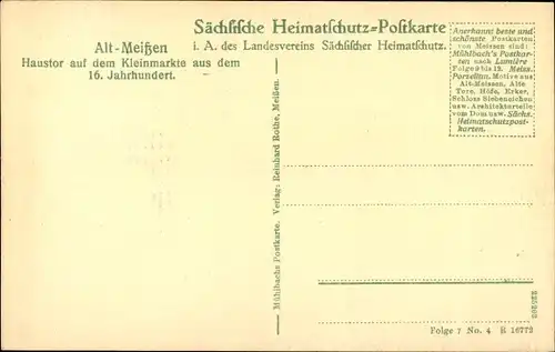 Ak Meißen in Sachsen, Haustor auf dem Kleinmarkte a. d. 16. Jhd., Sächsische Heimatschutzpostkarte