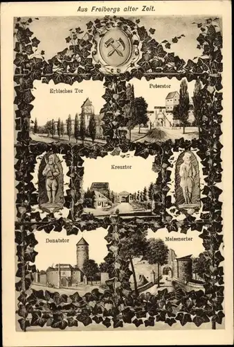 Ak Freiberg in Sachsen, Erbisches Tor, Peterstor, Kreuztor, Donatstor, Meissnertor