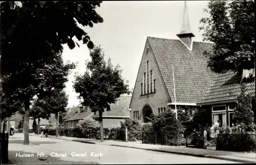 Ak Huizen Nordholland Niederlande, Christ. Geref. Kerk