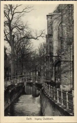 Ak Delft Südholland Niederlande, Ingang Oudekerk