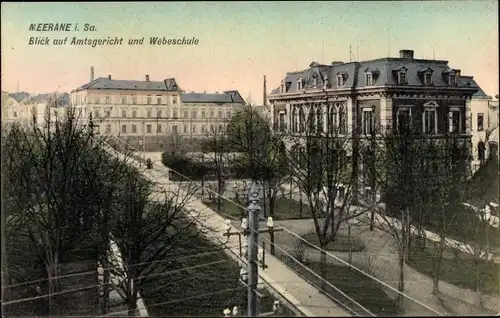 Ak Meerane in Sachsen, Amtsgericht, Webeschule