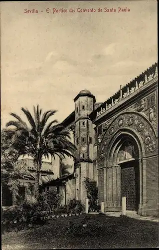 Ak Sevilla Andalusien, El Portico del Convento de Santa Paula