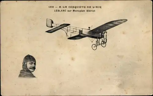 Ak Monoplan Bleriot, pilote par Leblanc, Flugpionier