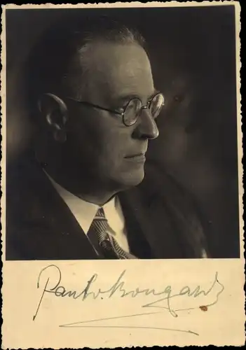 Foto Ak Paul von Bongardt, Theaterintendant in Berlin, Portrait, Autogramm