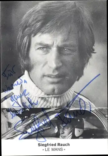 Ak Schauspieler Siegfried Rauch, Film Le Mans, Autogramm