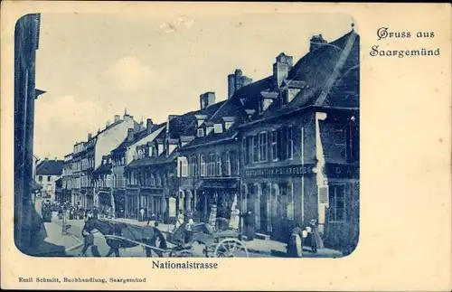 Ak Sarreguemines Saargemünd Lothringen Moselle, Nationalstraße