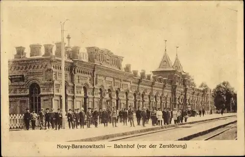 Ak Nowy Baranawitschy Baranowitschi Weißrussland, Bahnhof vor der Zerstörung