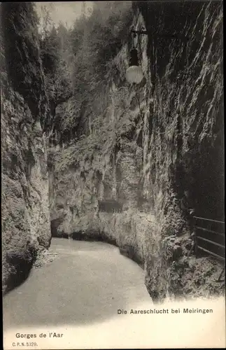 Ak Meiringen Kanton Bern Schweiz, Aareschlucht, Gorges de l'Aar