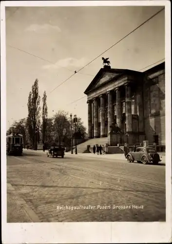 Ak Poznań Posen, Reichsgautheater, Großes Haus, Tram