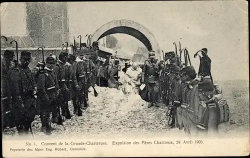 Ak Saint-Pierre-de-Chartreuse Isère, Couvent de la Grande Chartreuse, Expulsion des Peres 1903