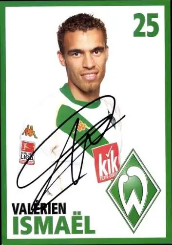Ak Fußballer Valerien Ismael, Portrait, Autogramm, Werder Bremen