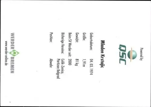 Ak Fußballer Mladen Krstajic, Portrait, Autogramm, Werder Bremen