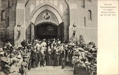 Ak Marne in Holstein Dithmarschen, Einweihungsfeier der neuen Kirche, 30. Juli 1906