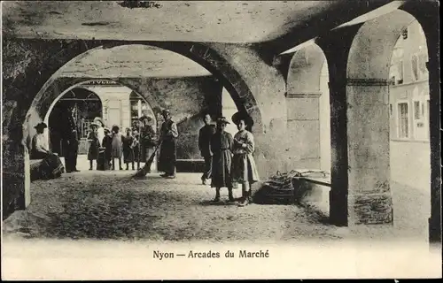 Ak Nyon Kanton Waadt, Arcades du Marché