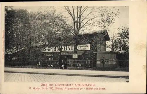 Ak Berlin Tiergarten, Kistenmachers Steh-Bier-Halle, Richard Wagner Str. 10, Hinter den Zelten