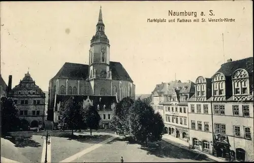 Ak Naumburg an der Saale, Marktplatz, Rathaus, St. Wenzels Kirche