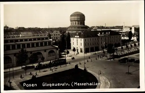 Foto Ak Poznań Posen, Glogauer Straße, Messehallen