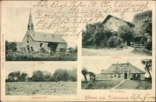 Ak Vollerwiek an der Eider Nordfriesland, Kirche, Andresens Hof, Schulhaus, Kirchspielkrug