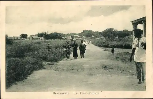 Ak Brazzaville Französisch Kongo, Le Trait d'union