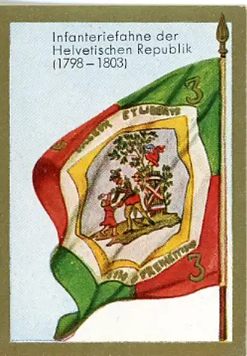 Sammelbild Historische Fahnen Bild 168, Infanteriefahne der Helvetischen Republik 1798 - 1803