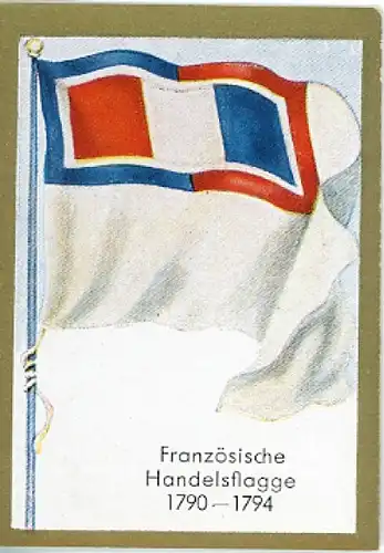 Sammelbild Historische Fahnen Bild 164, Französische Handelsflagge 1790 - 1794