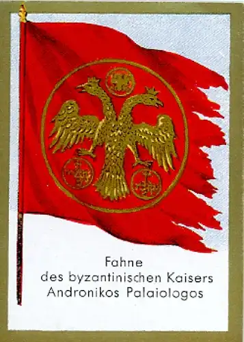 Sammelbild Historische Fahnen Bild 23 Fahne des byzantinischen Kaisers Andronikos Palaiologos