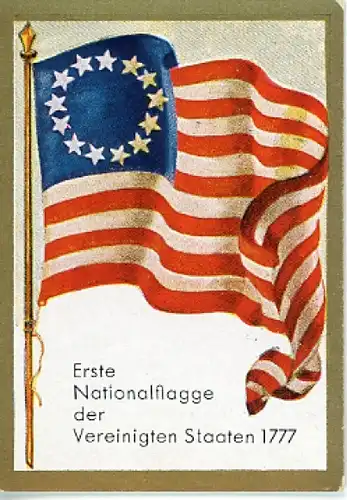 Sammelbild Historische Fahnen Bild 157, Erste Nationalflagge der Vereinigten Staaten 1777
