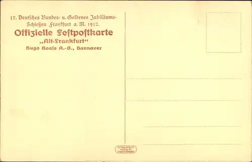 Ak Frankfurt am Main, 17. Dt. Bundesschießen 1912, Ausführung der Hugo Haase AG